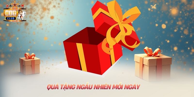 Quà tặng ngẫu nhiên mỗi ngày